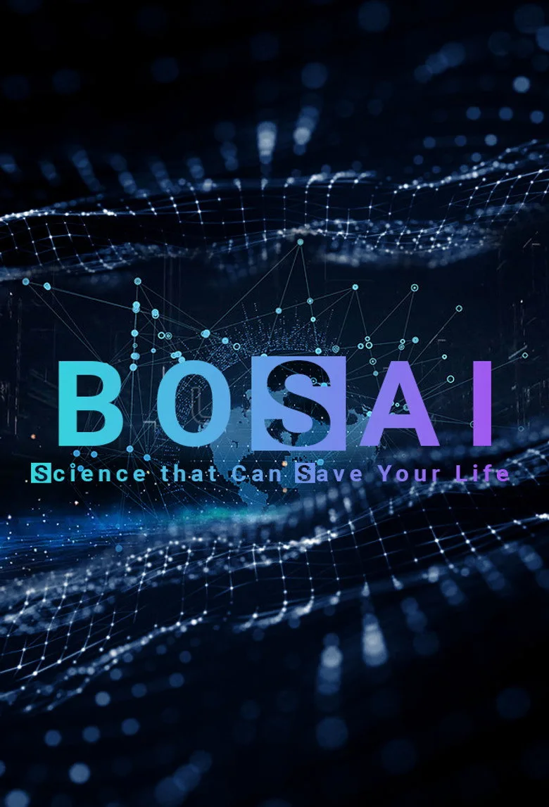 BOSAI: Science that Can Save Your Life posteri