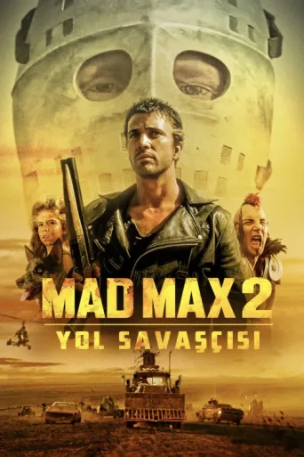 ملصق Mad Max 2: Yol Savaşcısı