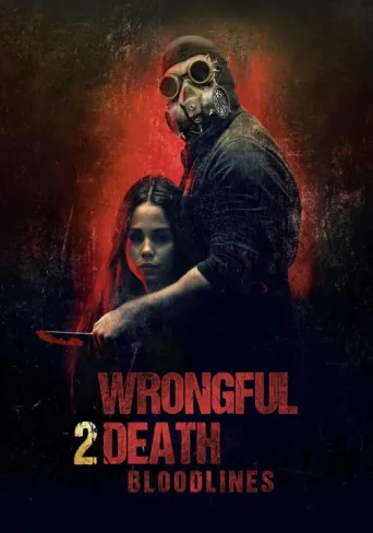 Poster for Wrongful Death 2: Bloodlines