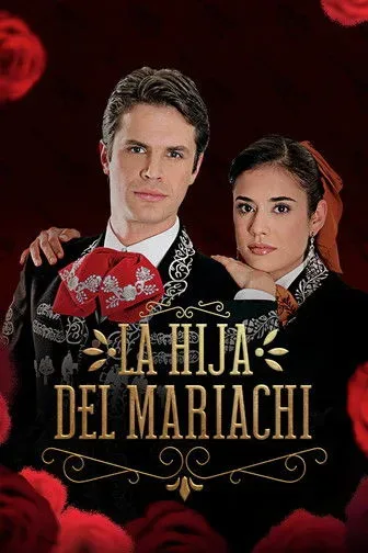 ملصق La hija del Mariachi