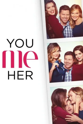 Постер You Me Her