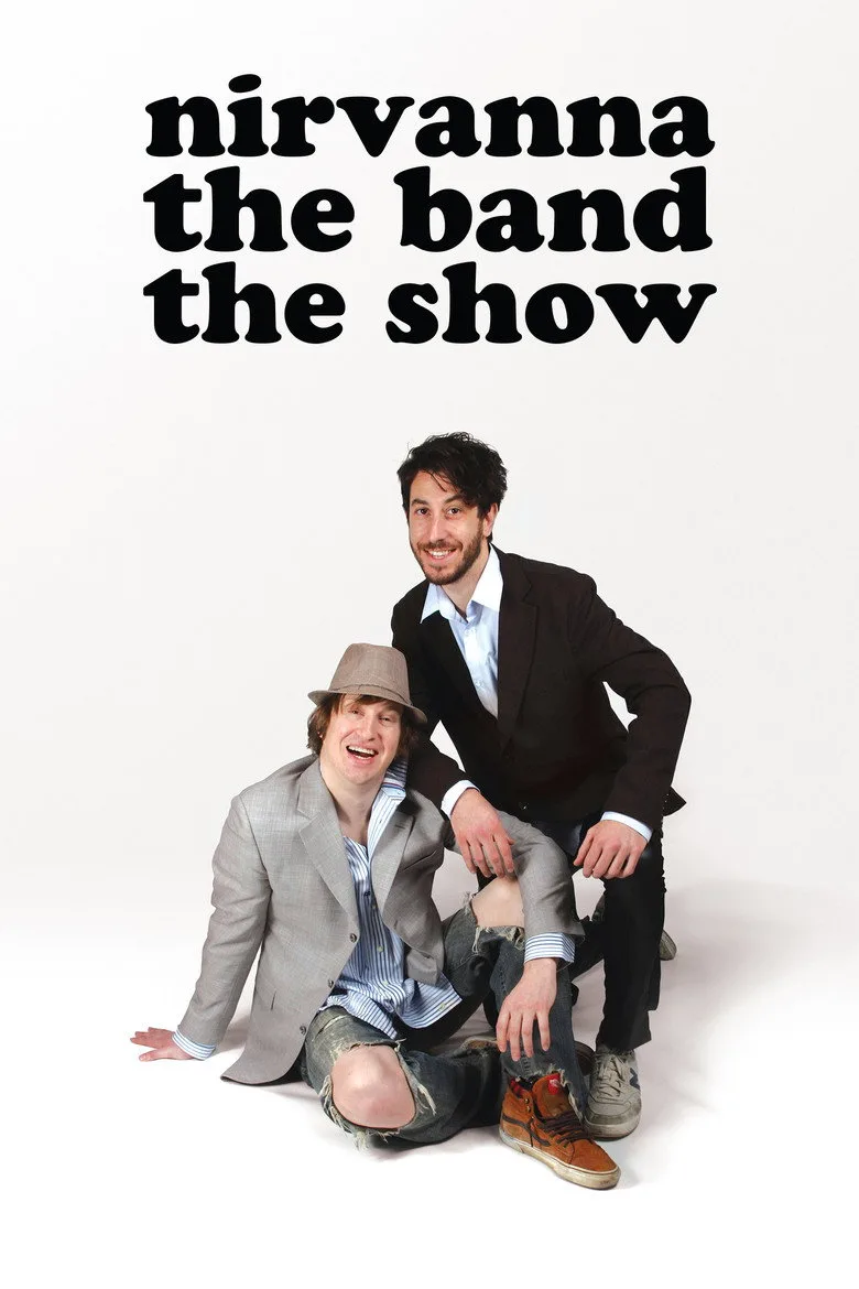 Nirvanna the Band the Show posteri