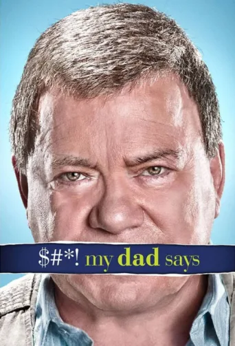 Постер $#*! My Dad Says