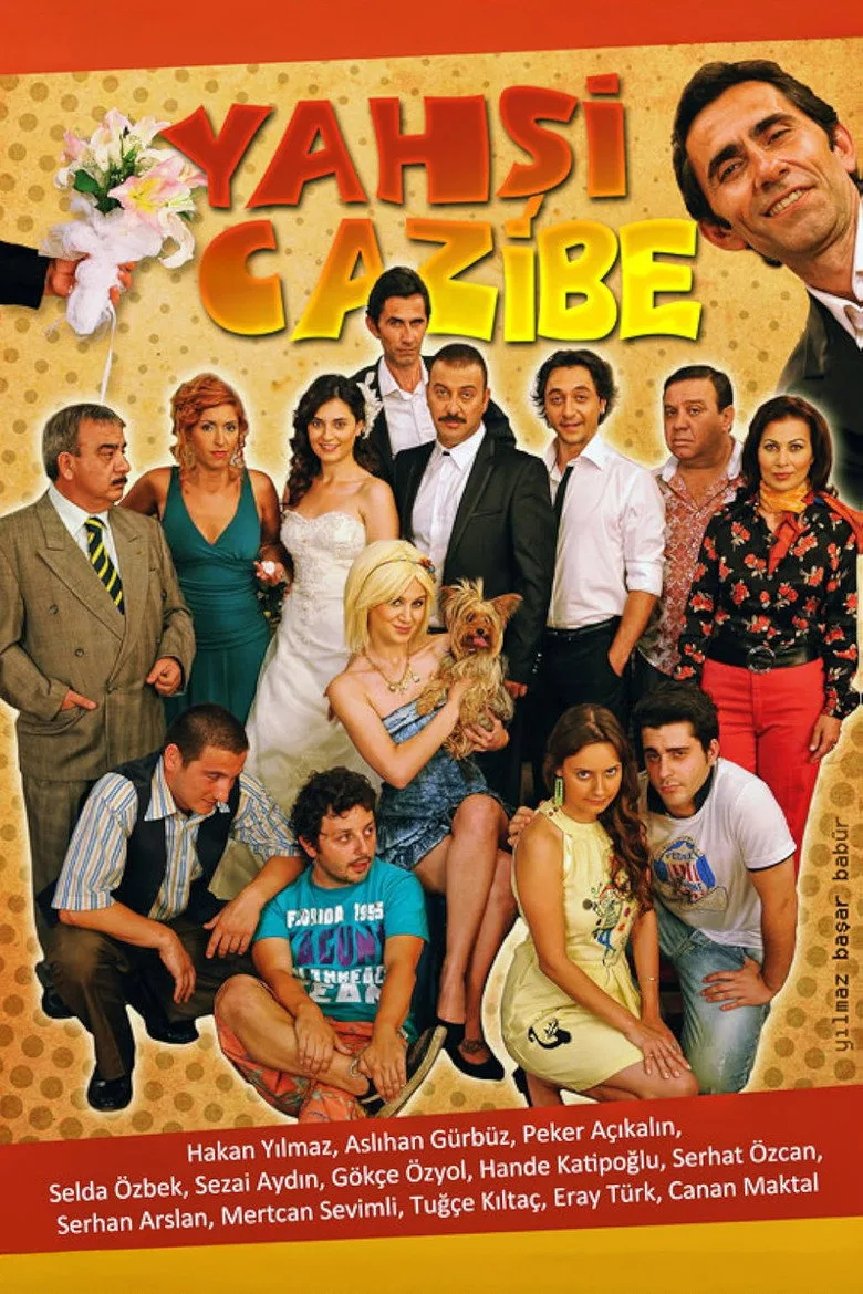 Yahşi Cazibe poster