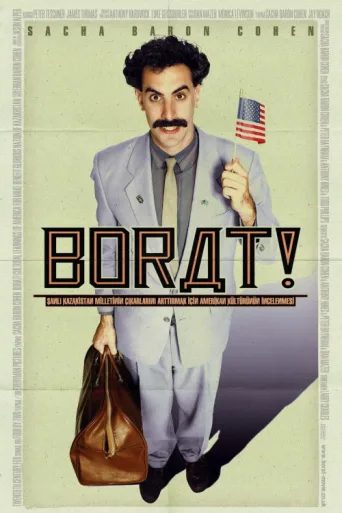 ملصق Borat: Şanlı Kazakistan Milletinin Çıkarlarını Arttırmak İçin Amerikan Kültürünün İncelenmesi
