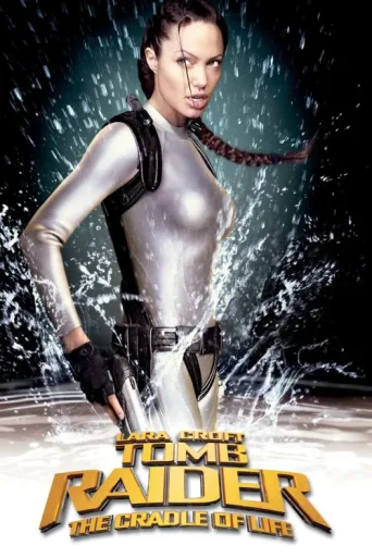 Постер Lara Croft : Tomb Raider - Yaşamın Kaynağı