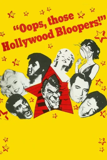 Póster de Oops, Those Hollywood Bloopers!