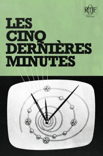 Les Cinq Dernières Minutes afişi
