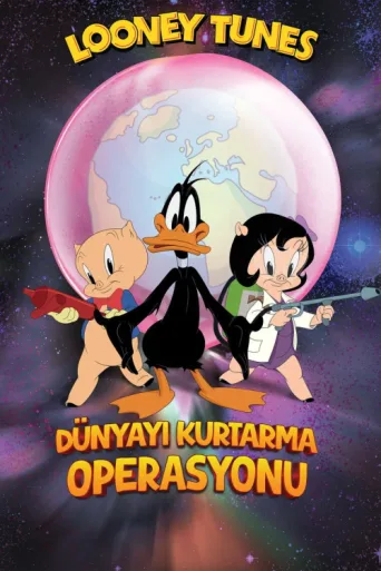 Póster de Looney Tunes: Dünyayı Kurtarma Operasyonu