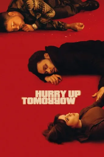 Постер Hurry Up Tomorrow