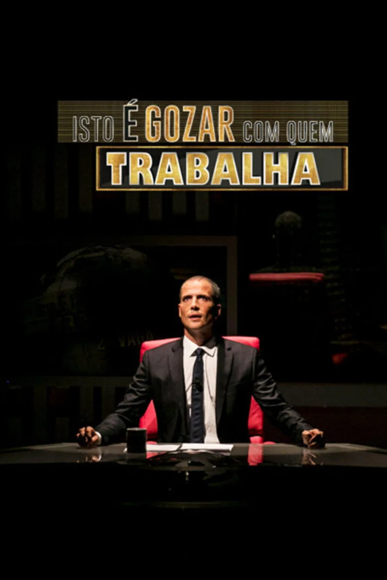 Isto é Gozar Com Quem Trabalha posteri