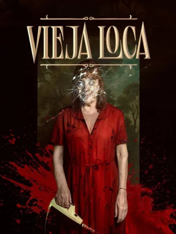 Poster for Vieja loca