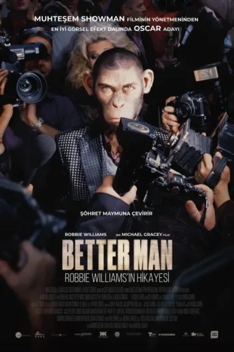 Постер Better Man: Robbie Williams'ın Hikâyesi