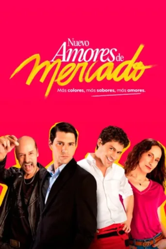 Poster for Nuevo Amores de Mercado