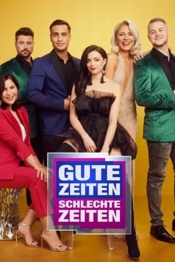 ملصق Gute Zeiten, schlechte Zeiten