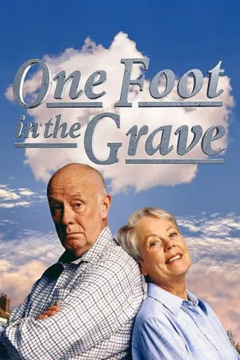 One Foot in the Grave afişi