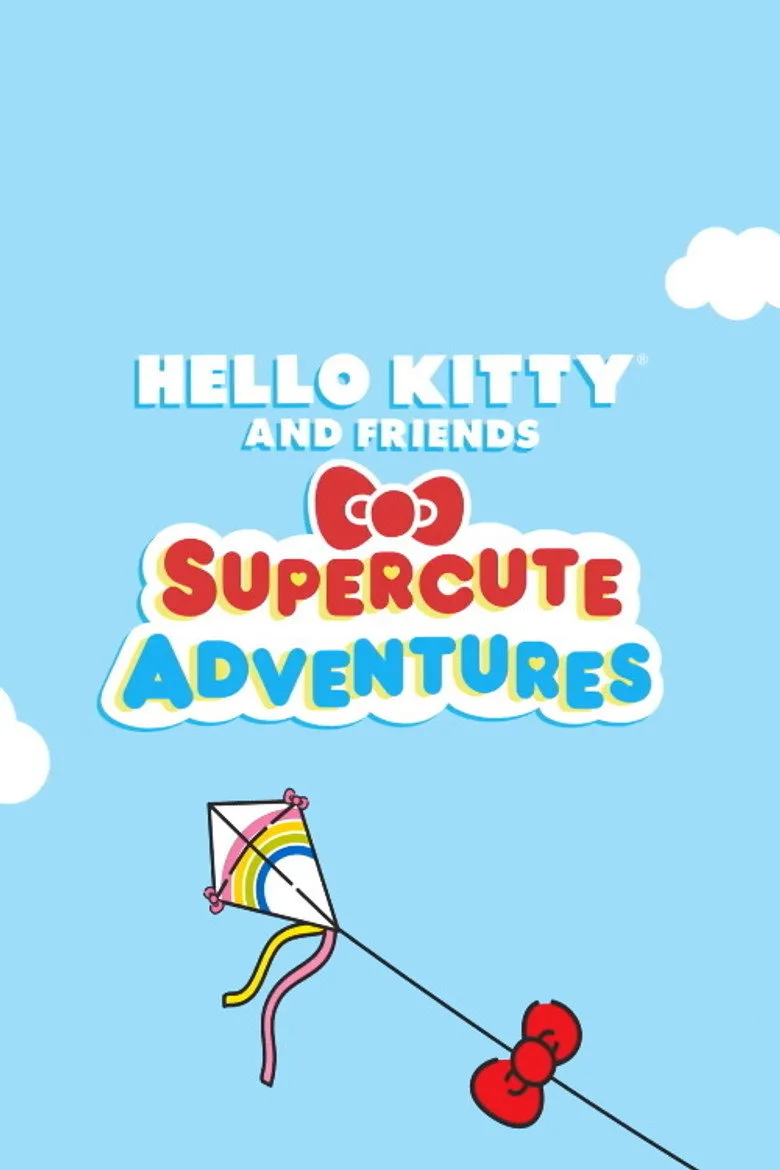 Hello Kitty and Friends Supercute Adventures posteri