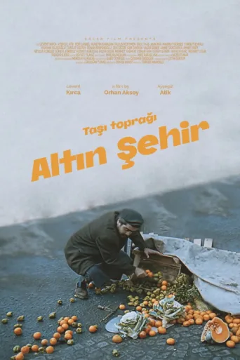 Póster de Taşı Toprağı Altın Şehir