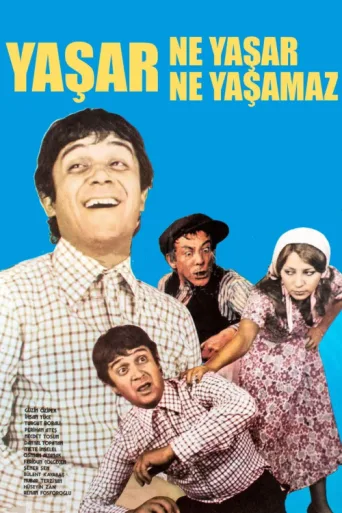 Постер Yaşar Ne Yaşar Ne Yaşamaz