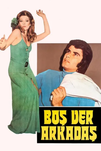 Постер Boşver Arkadaş