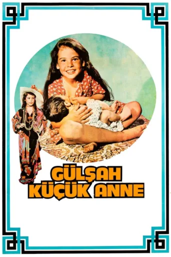 Gülşah Küçük Anne afişi