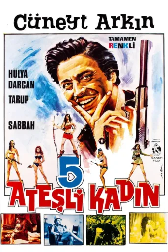 Постер Beş Ateşli Kadın