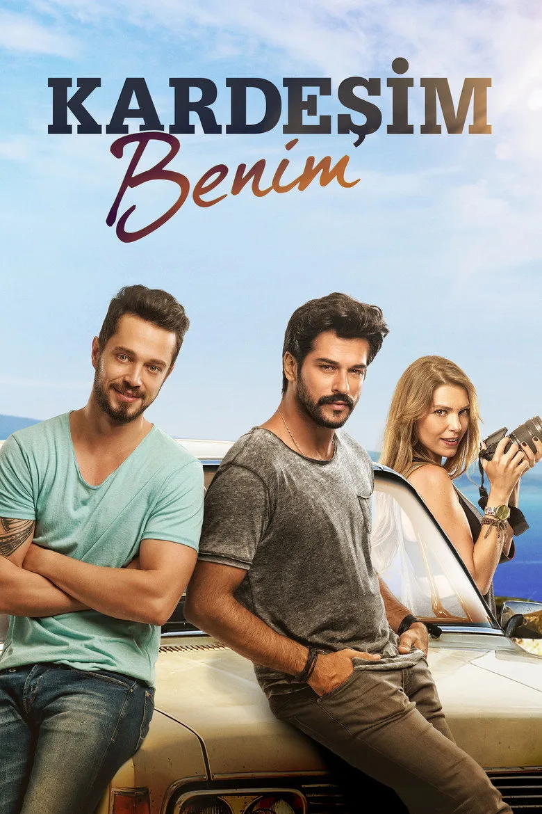 Kardeşim Benim posteri
