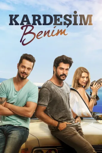 Poster for Kardeşim Benim