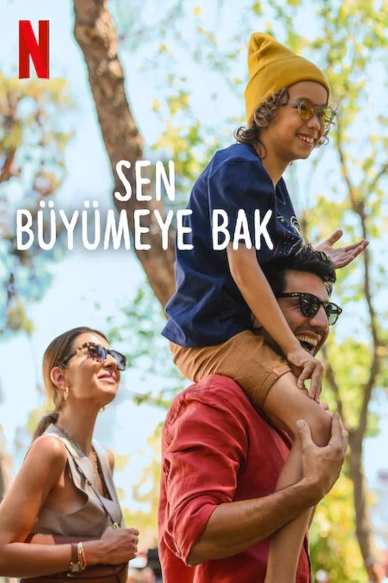 Sen Büyümeye Bak poster