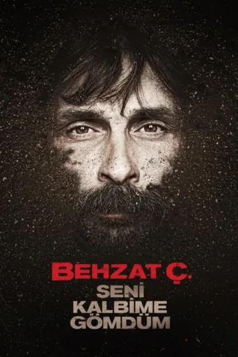 ملصق Behzat Ç.: Seni Kalbime Gömdüm
