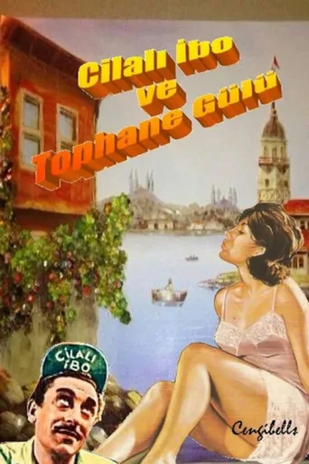 ملصق Cilalı İbo Ve Tophane Gülü