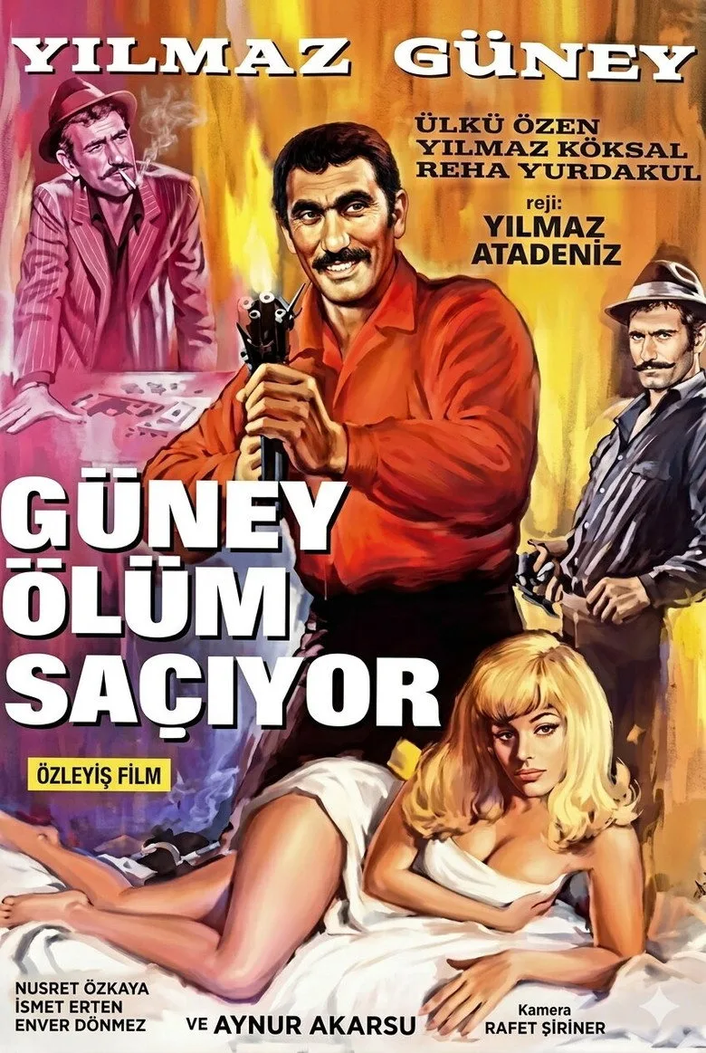 Güney Ölüm Saçıyor posteri