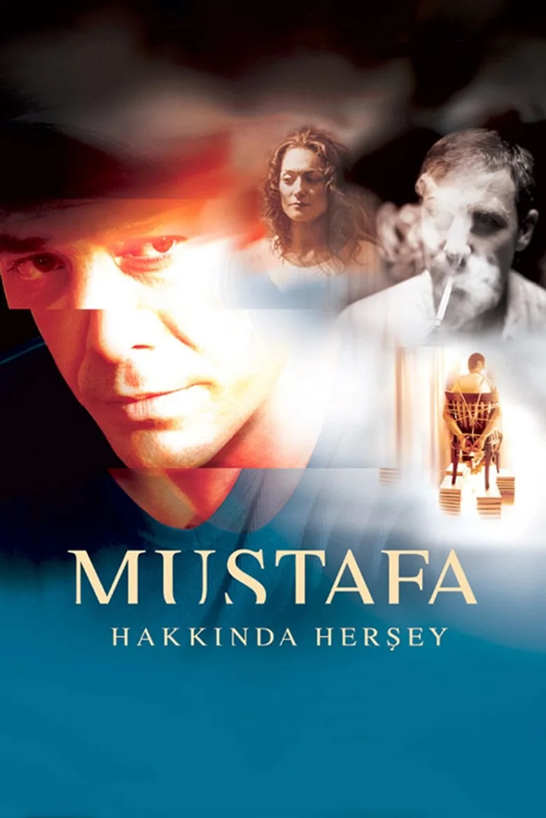 Mustafa Hakkında Her Şey posteri