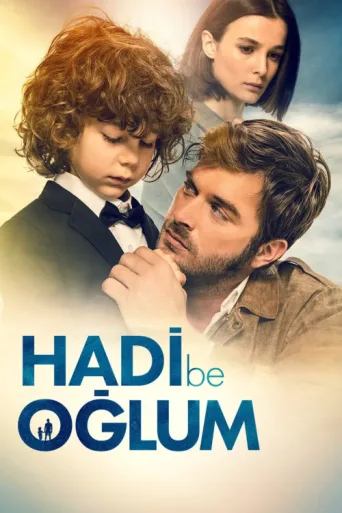 Постер Hadi Be Oğlum