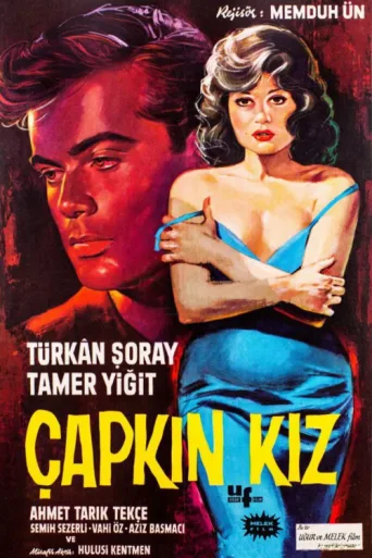 Постер Çapkın Kız