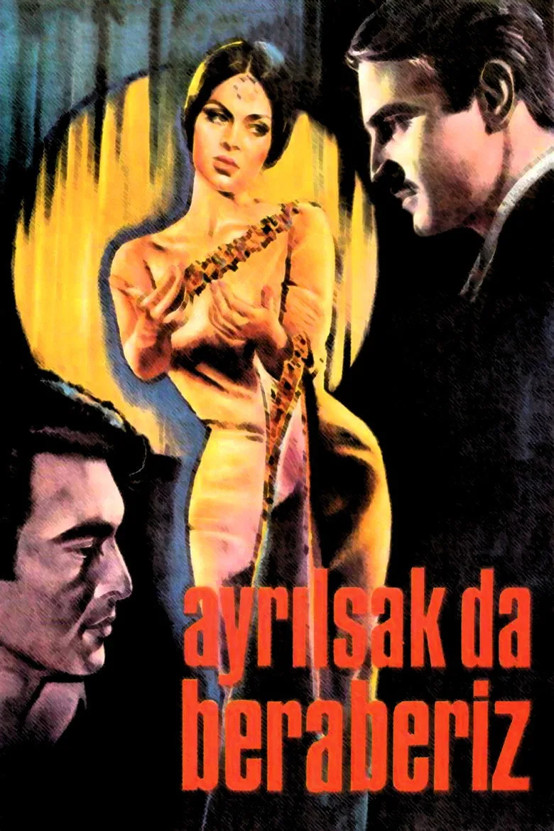 Ayrılsak da Beraberiz posteri