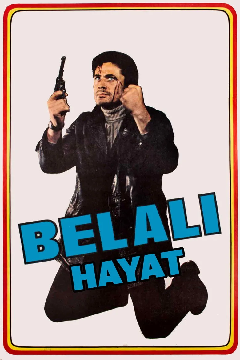 Belalı Hayat posteri