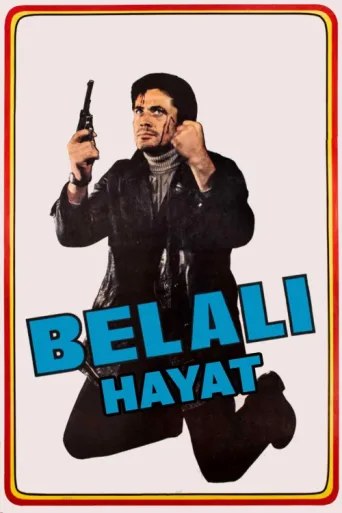 Belalı Hayat afişi