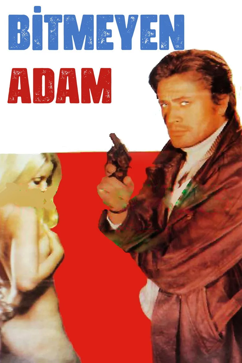 Bitmeyen Adam posteri