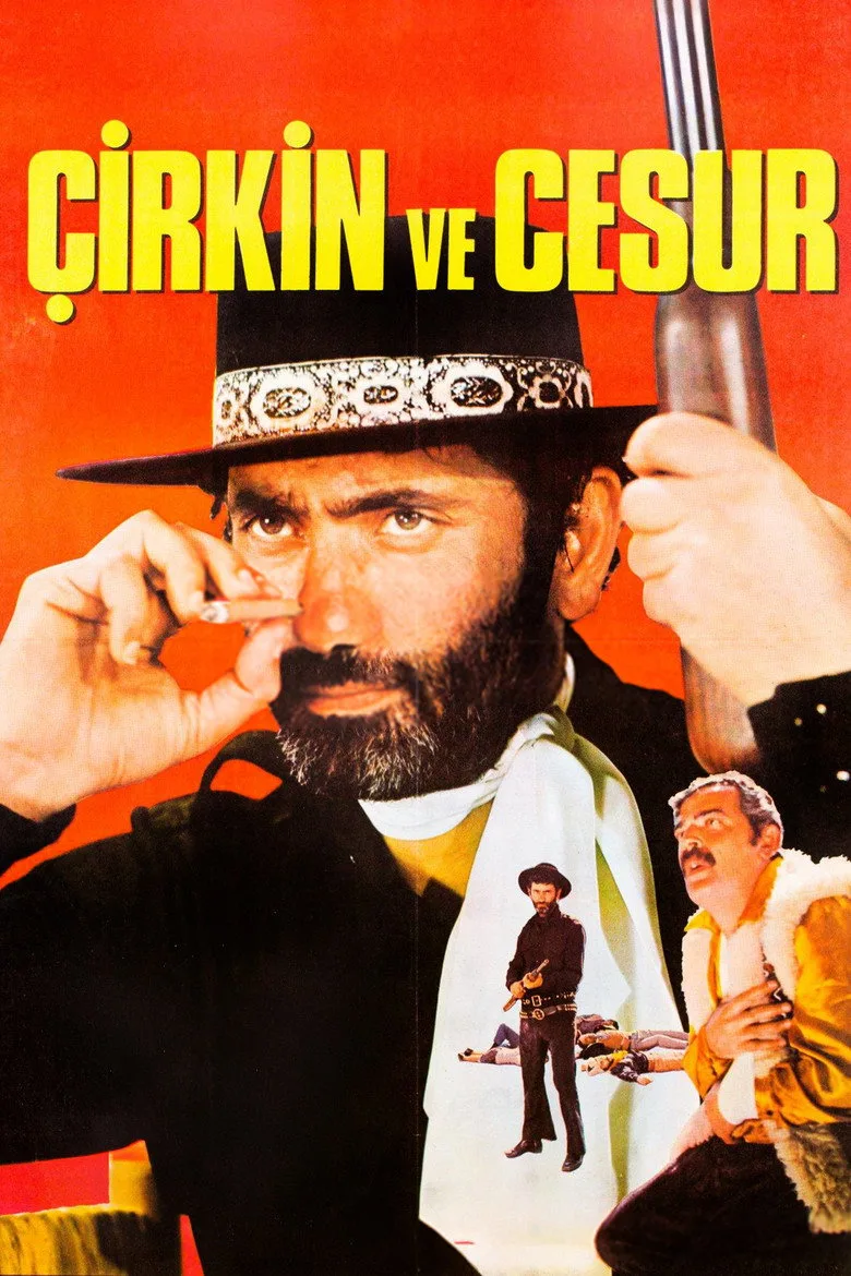 Çirkin ve Cesur posteri
