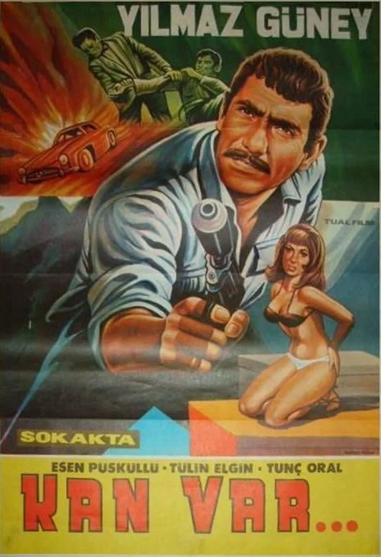 Sokakta Kan Vardı posteri