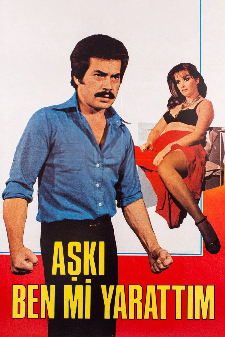 Aşkı Ben Mi Yarattım posteri
