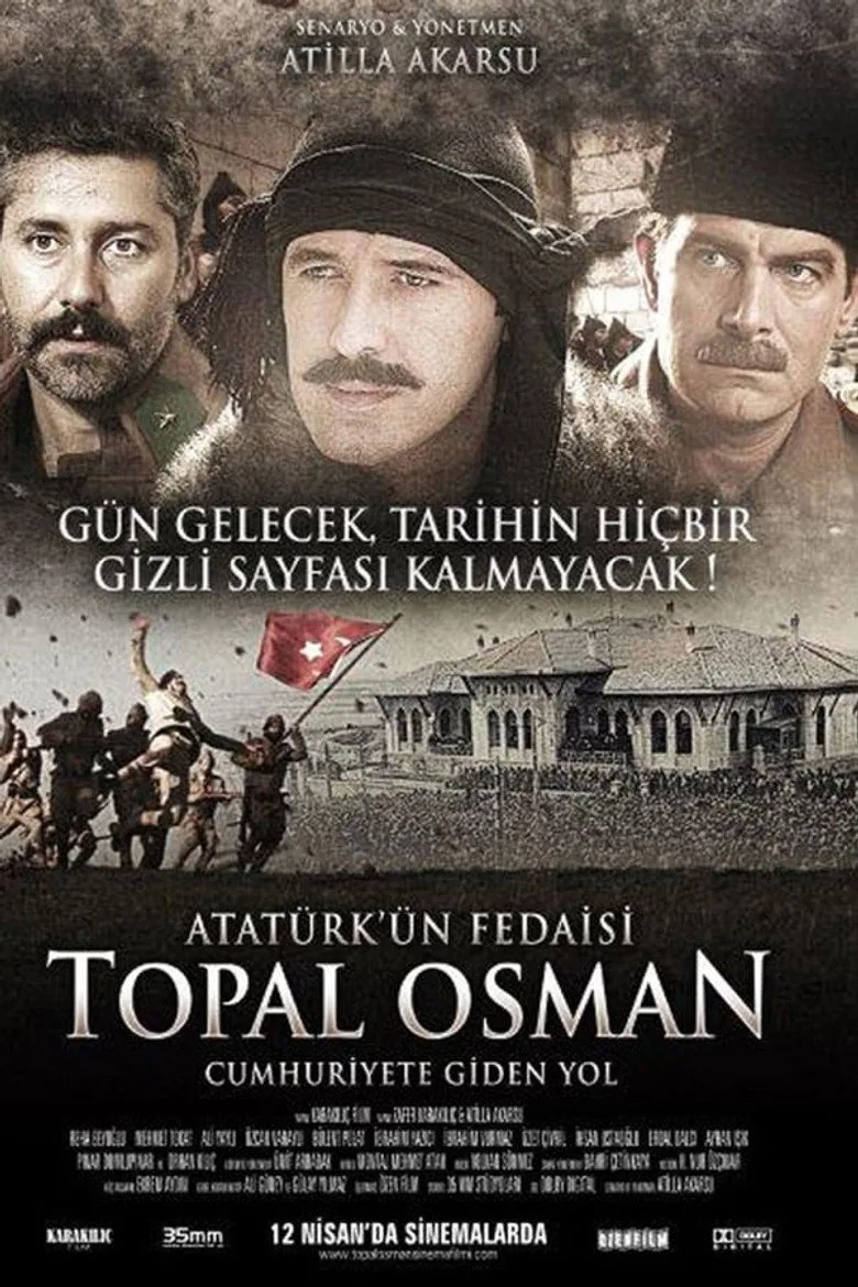 Atatürk'ün Fedaisi Topal Osman posteri