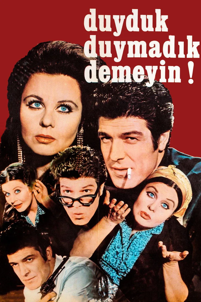 Duyduk Duymadık Demeyin posteri