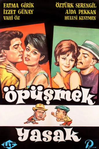 Постер Öpüşmek Yasak