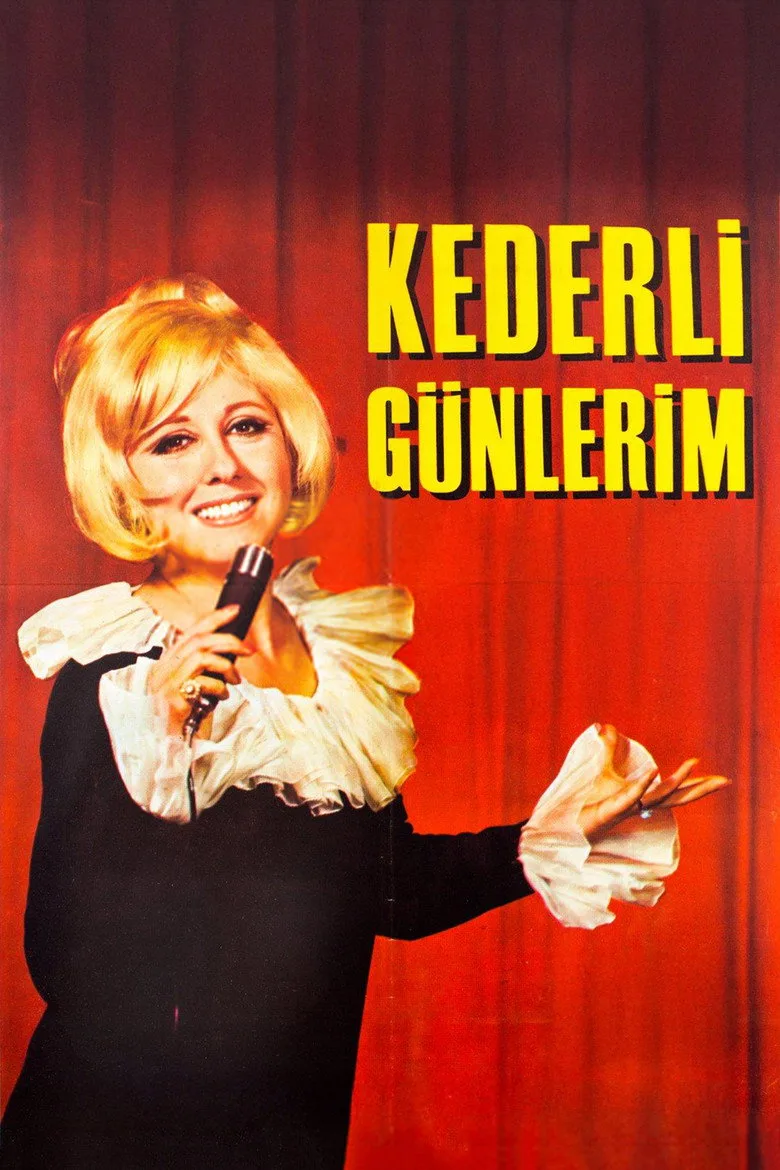 Kederli Günlerim posteri