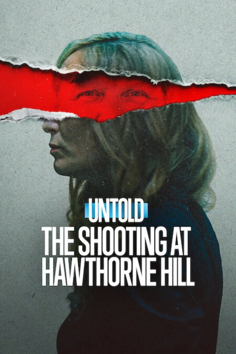 Untold: The Shooting at Hawthorne Hill posteri