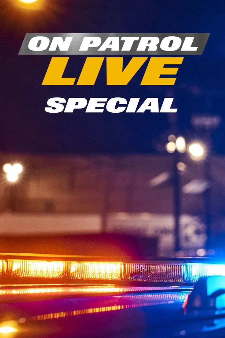 On Patrol: Live Special posteri