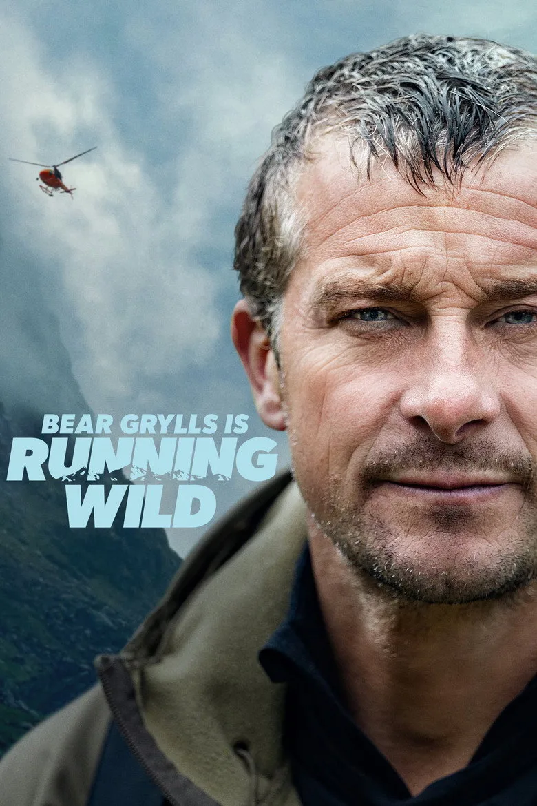 Bear Grylls is Running Wild posteri