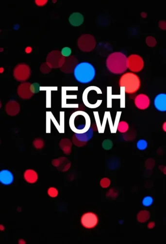 Póster de Tech Now